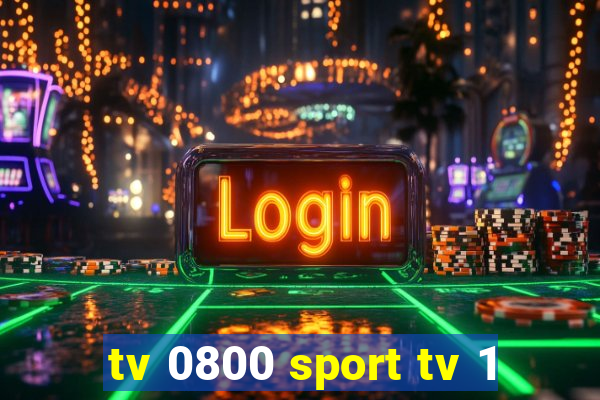 tv 0800 sport tv 1